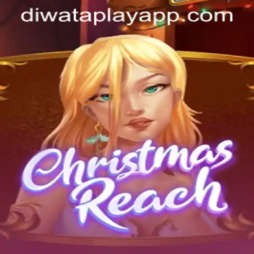 Discover the Thrills of ChristmasReach: The DIWATAPLAY Experience