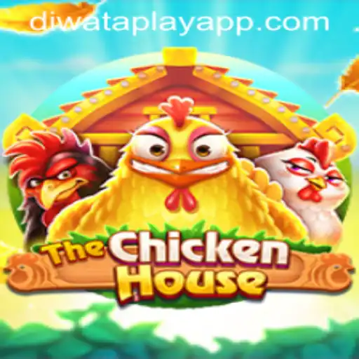 Explore the Exciting World of TheChickenHouse: A DIWATAPLAY Adventure